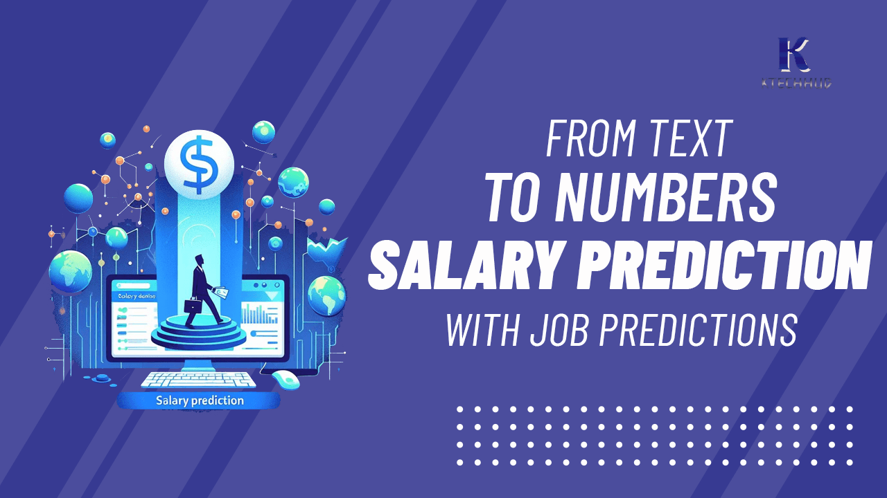 From Text to Numbers: Creating a Salary Prediction Model with Job Descriptions.