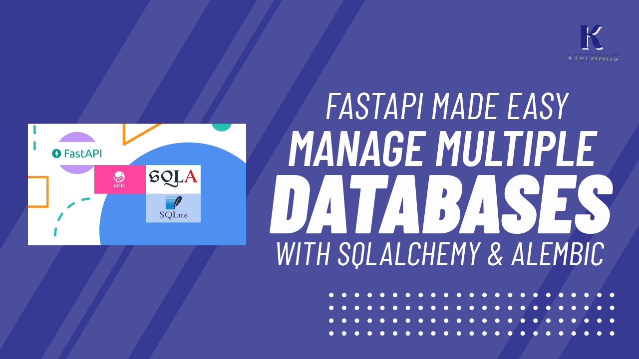 Effortlessly Manage Multiple Databases in FastAPI with SQLAlchemy and Alembic