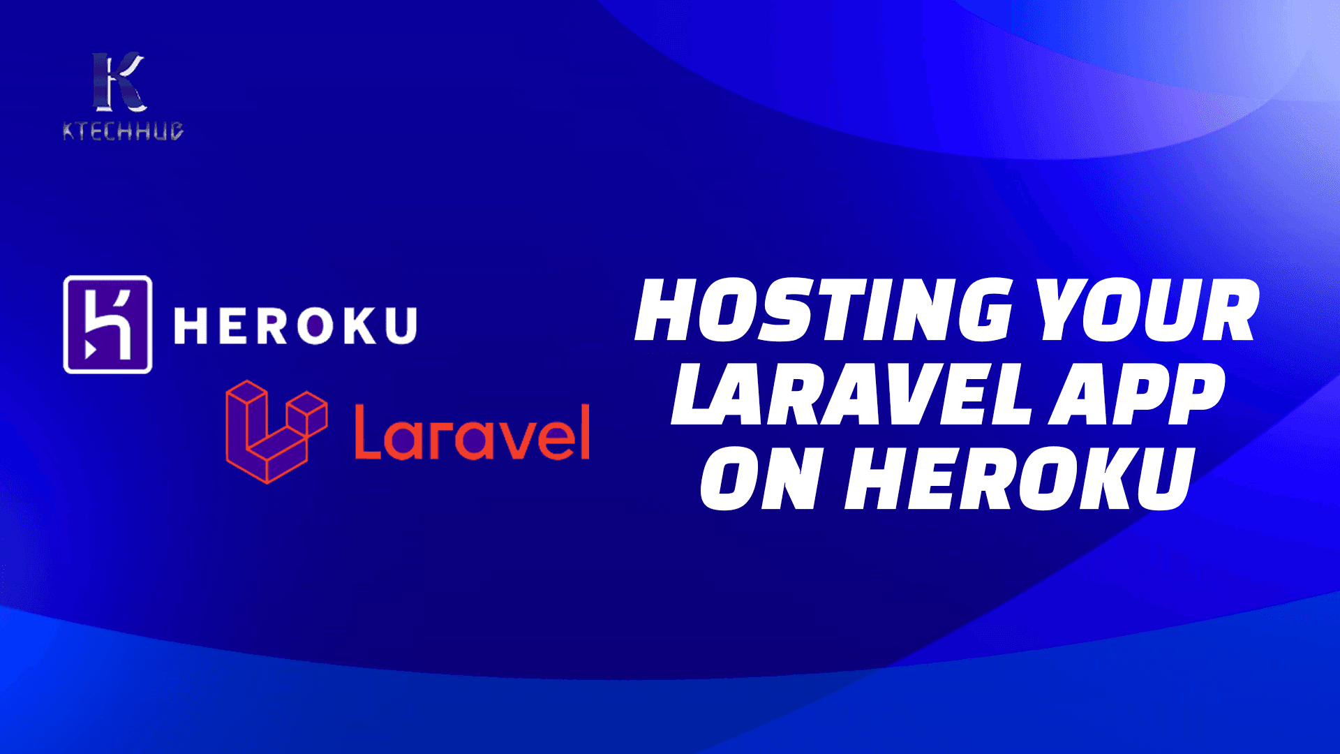 Hosting Your Laravel App On Heroku