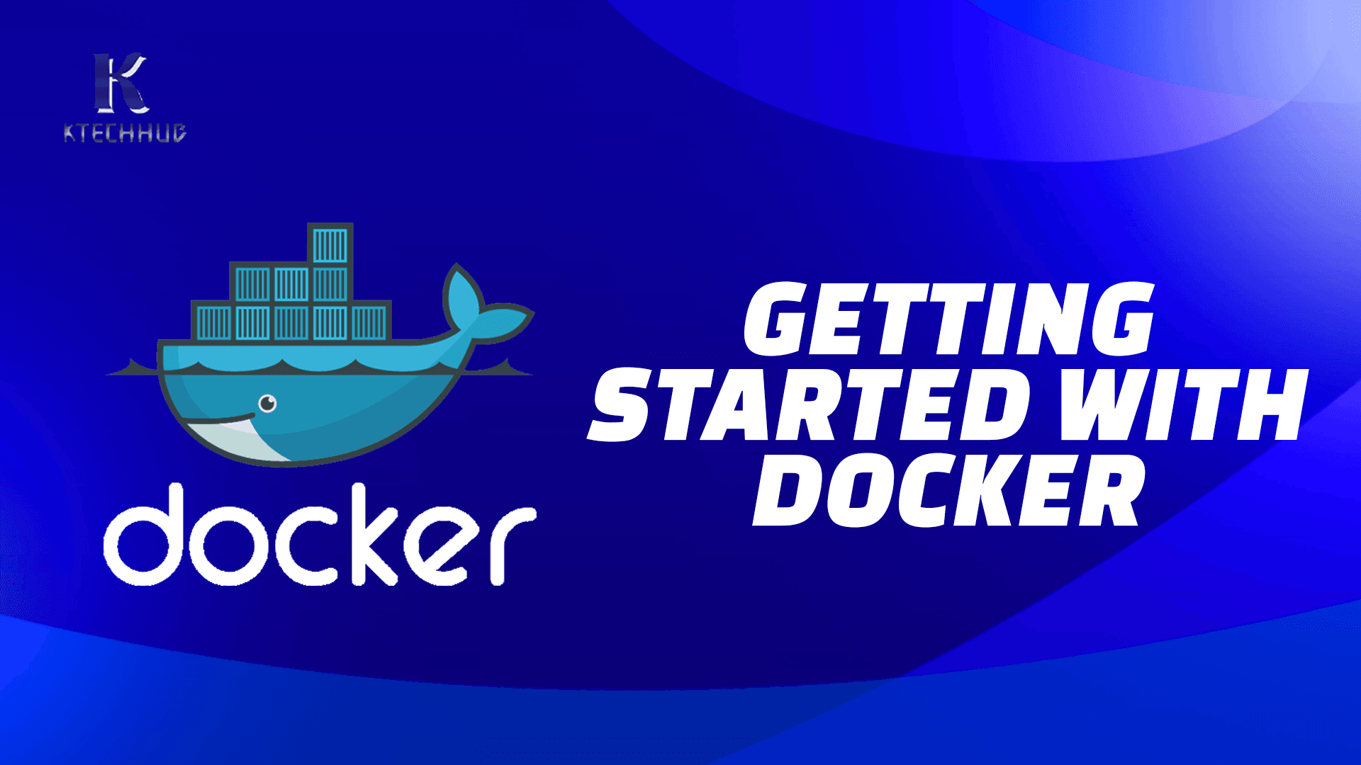 Getting Started With Docker