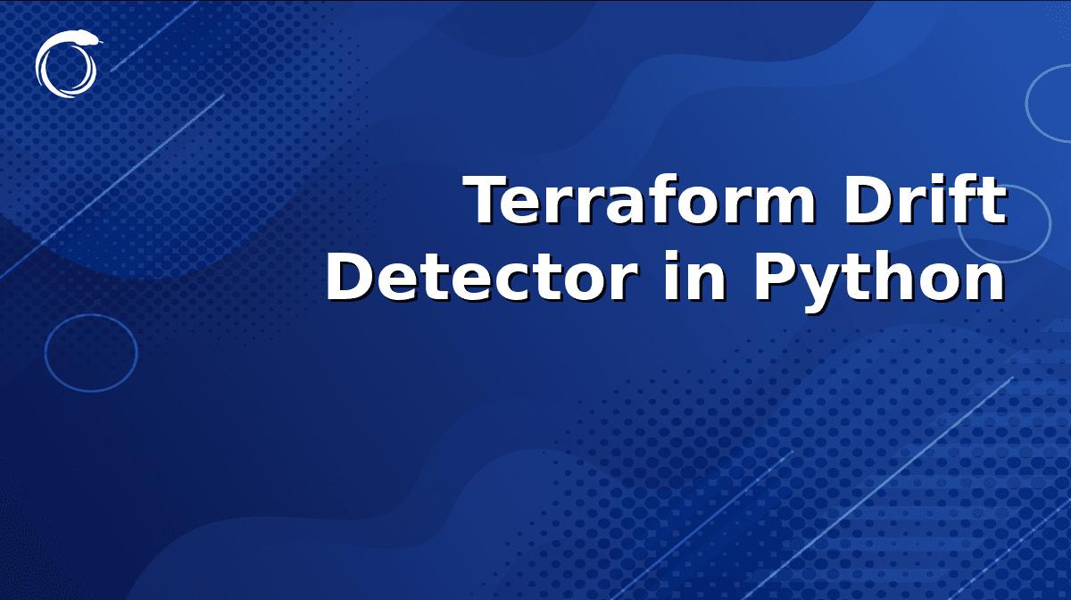 Building a Terraform Drift Detector in Python