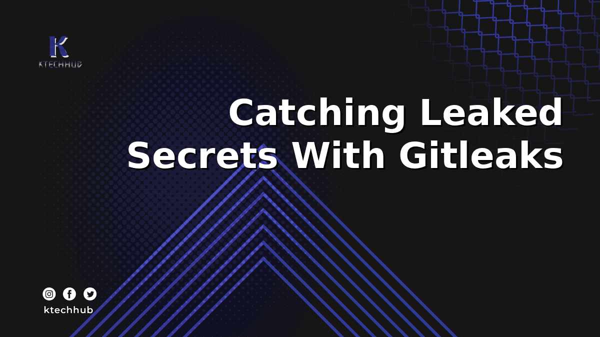 Catching Leaked Secrets in Git With Gitleaks — Pre-Commit Hooks and CI